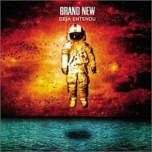 Brand New - Deja Entendu