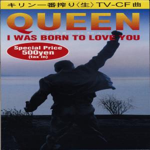 Album cover for I Was Born To Love You album cover