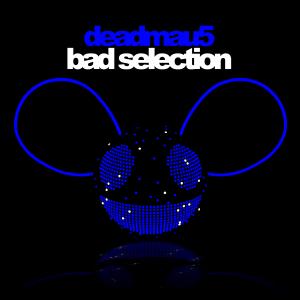 Album cover for Bad Selection album cover