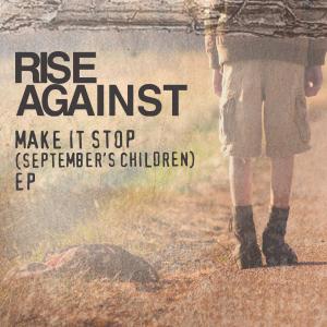 Album cover for Make it Stop (September's Children) album cover