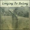 Longing to Belong