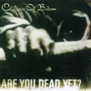 Album cover for Are You Dead Yet? album cover