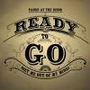 Ready to Go (Get Me Out of My Mind)