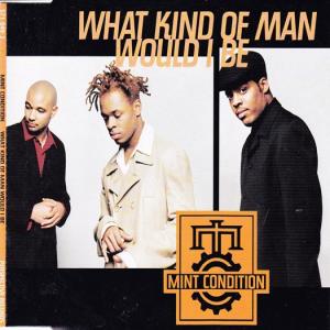 Album cover for What Kind of Man Would I Be? album cover