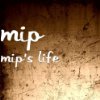 Album cover for Mip's Life, No. 1 album cover