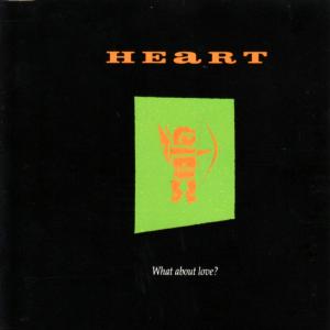Album cover for What About Love album cover