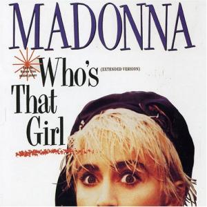 Album cover for Who's That Girl album cover