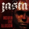 Album cover for Mourn the Illusion album cover