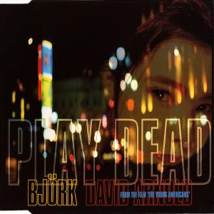 Album cover for Play Dead album cover