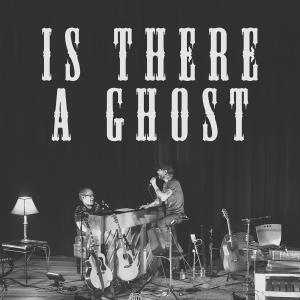 Album cover for Is there a Ghost album cover