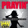 Album cover for Prayin album cover