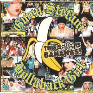 Album cover for Hollaback Girl album cover