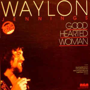 Album cover for Good Hearted Woman album cover