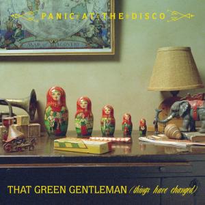 Album cover for That Green Gentleman (Things Have Changed) album cover