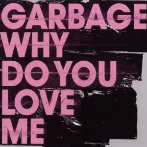 Album cover for Why Do You Love Me album cover