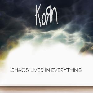 Album cover for Chaos Lives in Everything album cover