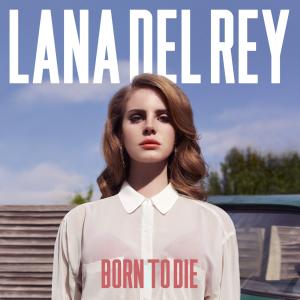 Album cover for Born to Die album cover