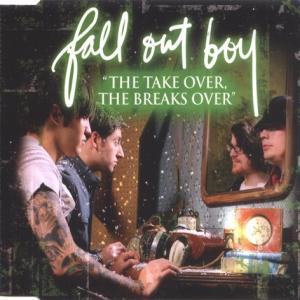 Album cover for The Take Over, The Breaks Over album cover