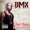 Album cover for I Don't Dance album cover