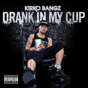Album cover for Drank in my Cup album cover