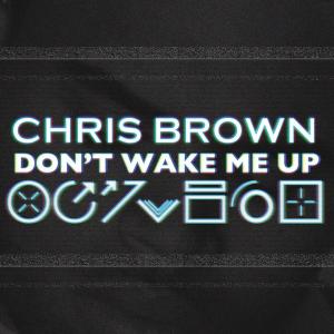 Album cover for Don't Wake Me Up album cover