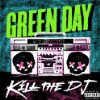 Album cover for Kill the DJ album cover