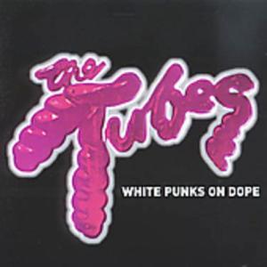 Album cover for White Punks on Dope album cover