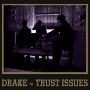 Album cover for Trust Issues album cover