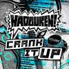 Crank It Up