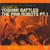 Yoshimi Battles the Pink Robots, Pt. 1
