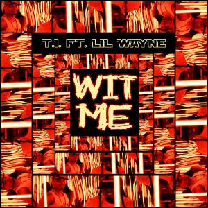 Album cover for Wit Me album cover