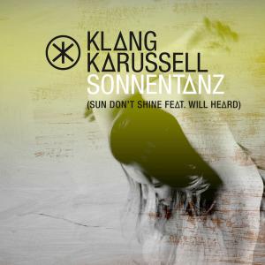 Album cover for Sonnentanz (Sun Don't Shine) album cover