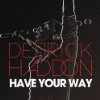 Album cover for Have Your Way album cover