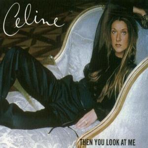 Album cover for Then You Look at Me album cover