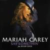 Say Somethin'