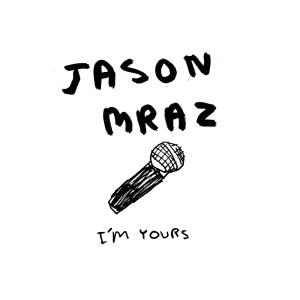 Album cover for I'm Yours album cover