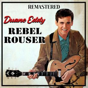 Album cover for Rebel Rouser album cover