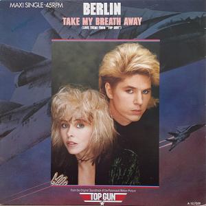 Album cover for Take My Breath Away (Love Theme from Top Gun) album cover