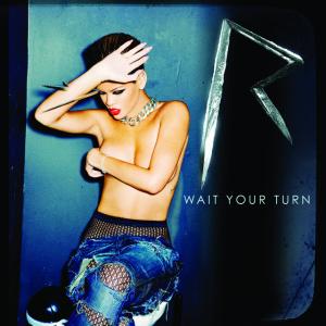Album cover for Wait Your Turn album cover