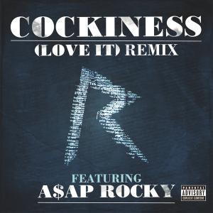Album cover for Cockiness (Love It) Remix album cover