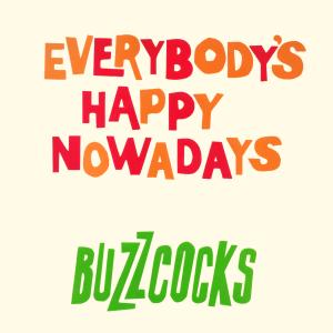 Album cover for Everybody's Happy Nowadays album cover