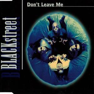 Album cover for Don't Leave Me album cover