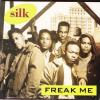 Freak Me
