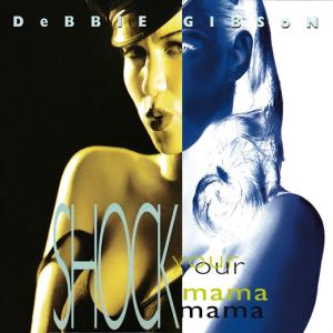 Album cover for Shock Your Mama album cover