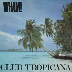 Album cover for Club Tropicana album cover