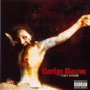 Album cover for Holy Wood (In The Shadow of... album cover