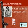 Album cover for A Kiss to Build a Dream On album cover