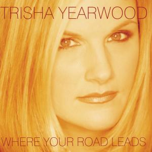 Album cover for Where Your Road Leads album cover