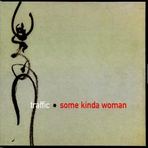 Album cover for Some Kinda Woman album cover