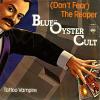 (Don't Fear) The Reaper